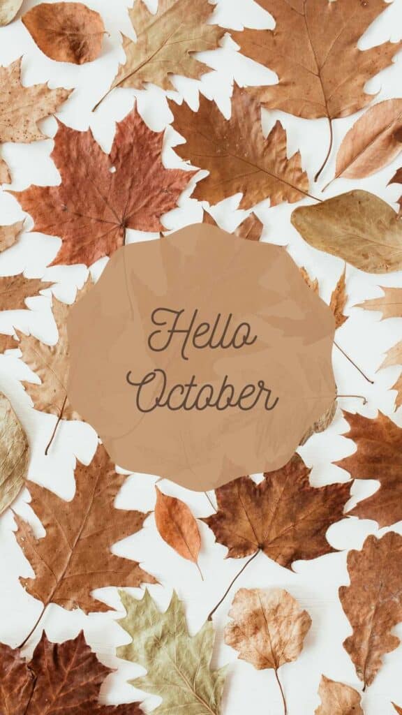 hello October wallpaper with neutral colored leaves in background