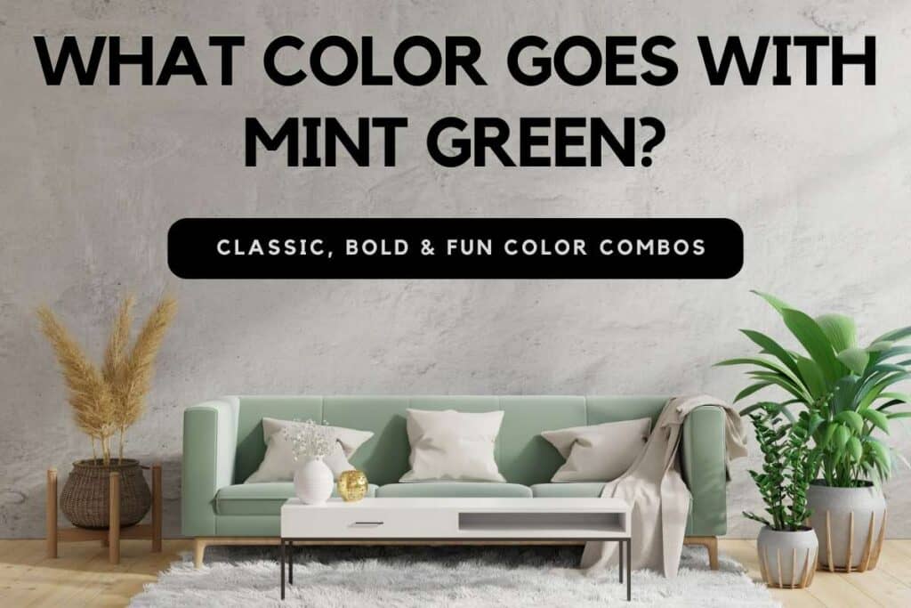 What Color Goes With Mint Green In The Home? - Restore Decor & More